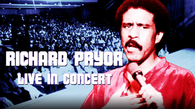 Richard Pryor Live In Concert 1979 Netflix Flixable